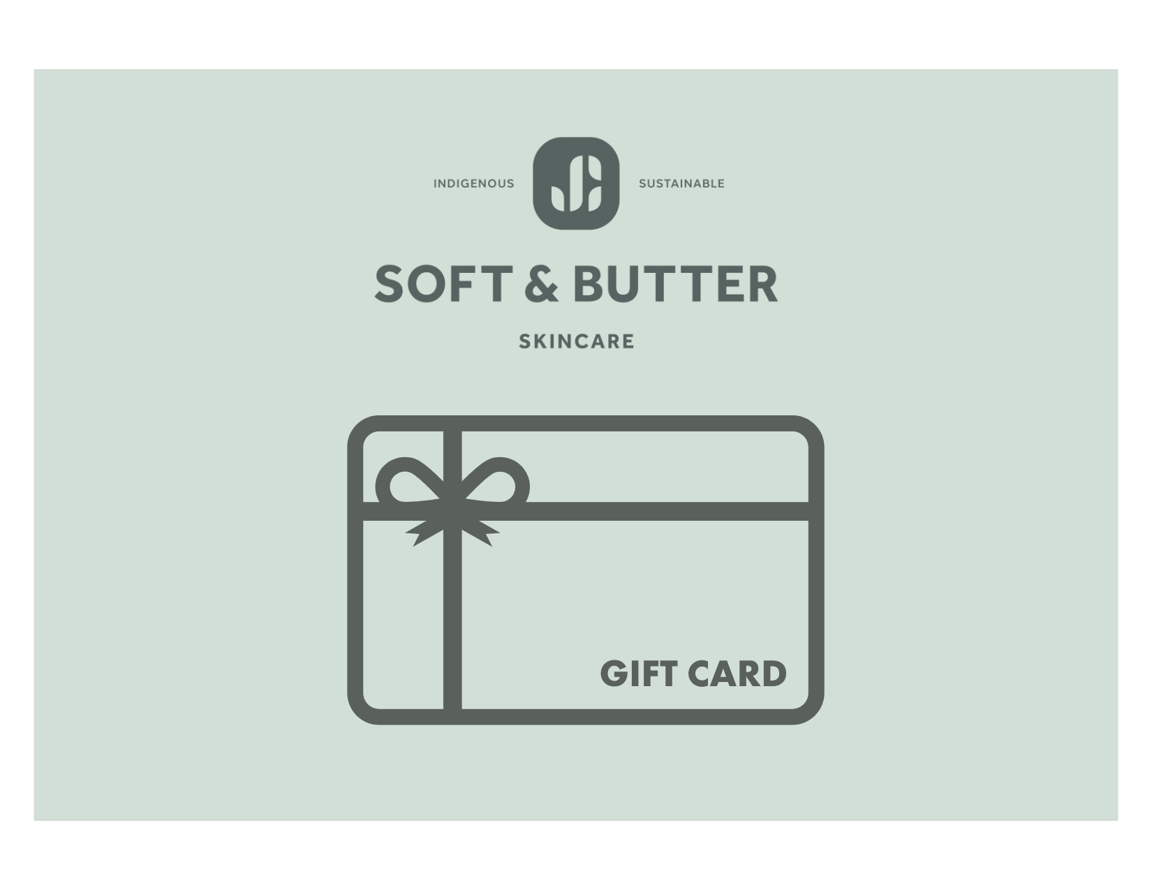Soft & Butter Gift Card